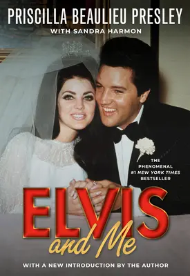 Elvis a já: Pravdivý příběh lásky Priscilly Presleyové a krále rock n' rollu. - Elvis and Me: The True Story of the Love Between Priscilla Presley and the King of Rock N' Roll