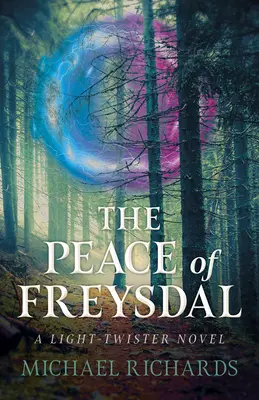 Freysdalský mír: A Light-Twister Novel - The Peace of Freysdal: A Light-Twister Novel
