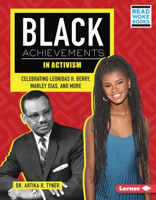 Černošské úspěchy v aktivismu: Berryho, Marleyho Diase a další. - Black Achievements in Activism: Celebrating Leonidas H. Berry, Marley Dias, and More