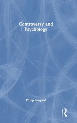 Kontroverze a psychologie - Controversy and Psychology