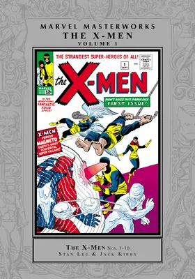 Marvel Masterworks: The X-Men Vol. 1