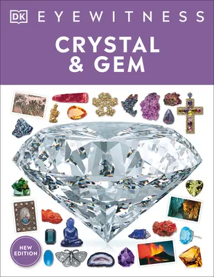 Očitý svědek Křišťály a drahokamy - Eyewitness Crystal and Gem