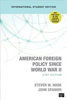 Americká zahraniční politika od druhé světové války - mezinárodní studentské vydání - American Foreign Policy Since World War II - International Student Edition