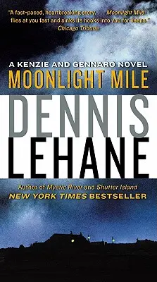 Moonlight Mile: Kenzie and Gennaro Novel (Román o Kenzie a Gennarovi) - Moonlight Mile: A Kenzie and Gennaro Novel
