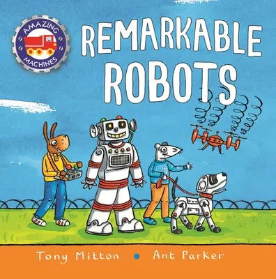 Úžasné stroje: Pozoruhodní roboti - Amazing Machines: Remarkable Robots