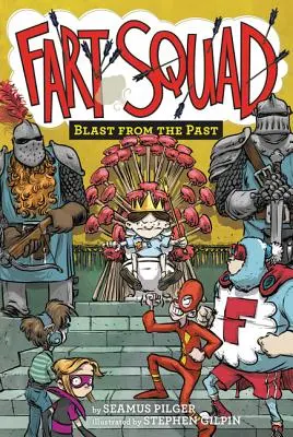 Prdící komando #6: Výbuch z minulosti - Fart Squad #6: Blast from the Past