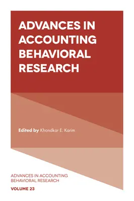 Pokroky v behaviorálním výzkumu účetnictví - Advances in Accounting Behavioral Research