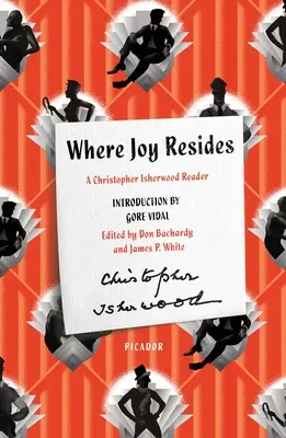 Kde přebývá radost: Christopher Isherwood Reader - Where Joy Resides: A Christopher Isherwood Reader