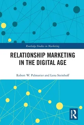 Vztahový marketing v digitálním věku - Relationship Marketing in the Digital Age