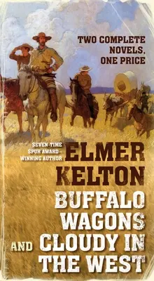 Bizoní vozy a Pochmurno na Západě - Buffalo Wagons and Cloudy in the West