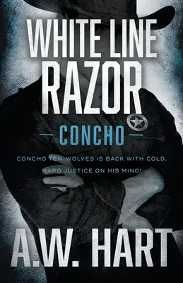 Bílá břitva: Současný westernový román - White Line Razor: A Contemporary Western Novel