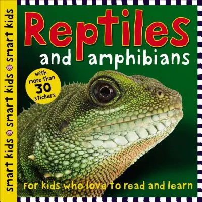 Chytré děti: Plazi a obojživelníci - Smart Kids: Reptiles and Amphibians