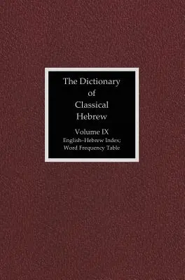Slovník klasické hebrejštiny, 9. díl: Rejstřík - The Dictionary of Classical Hebrew, Volume 9: Index