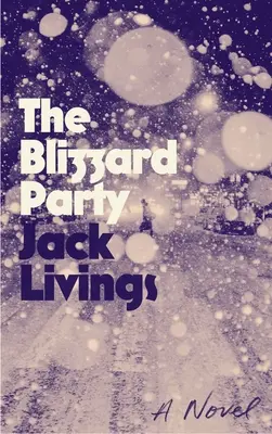 Blizzard Party - The Blizzard Party
