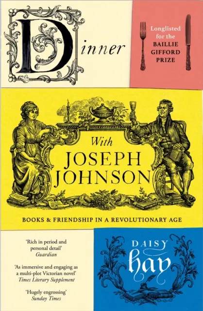 Večeře s Josephem Johnsonem - Knihy a přátelství v revoluční době - Dinner with Joseph Johnson - Books and Friendship in a Revolutionary Age