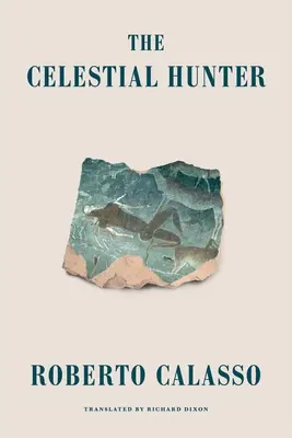 Nebeský lovec - The Celestial Hunter
