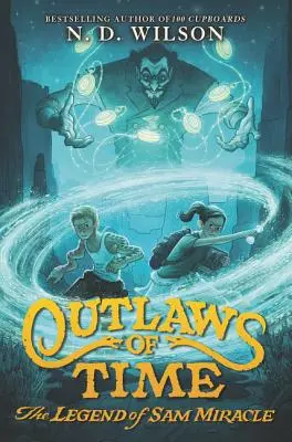 Psanci času: Legenda o Samu Miracleovi - Outlaws of Time: The Legend of Sam Miracle