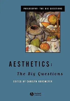 Estetika: Velké otázky - Aesthetics: The Big Questions