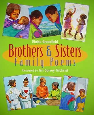 Bratři a sestry: Rodinné básně - Brothers & Sisters: Family Poems