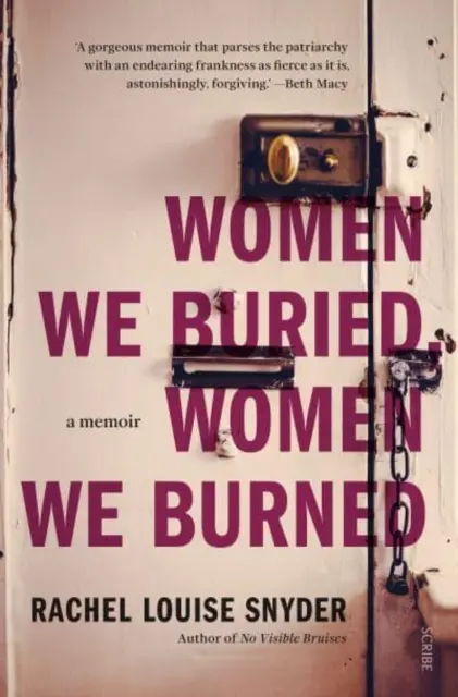 Ženy, které jsme pohřbili, ženy, které jsme spálili - memoáry - Women We Buried, Women We Burned - a memoir