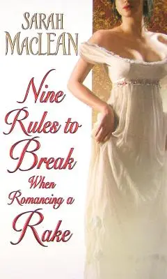 Devět pravidel, která je třeba porušit při románku s hrabětem - Nine Rules to Break When Romancing a Rake