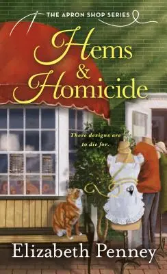 Hems & Homicide: Série The Apron Shop - Hems & Homicide: The Apron Shop Series