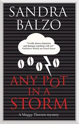 Jakýkoli hrnec v bouři - Any Pot in a Storm