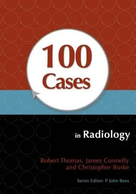 100 případů z radiologie - 100 Cases in Radiology