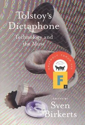 Tolstého diktafon: Diktafor: Technologie a múza - Tolstoy's Dictaphone: Technology and the Muse