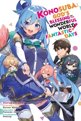 Konosuba: Bůh žehnej tomuto nádhernému světu! Fantastické dny: Svazek 18 - Konosuba: God's Blessing on This Wonderful World! Fantastic Days: Volume 18