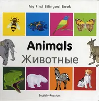 Moje první dvojjazyčná kniha-živočichové (anglicko-ruská) - My First Bilingual Book-Animals (English-Russian)