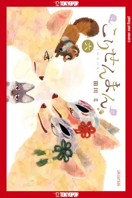 Liška a malý Tanuki, svazek 6: svazek 6 - The Fox & Little Tanuki, Volume 6: Volume 6