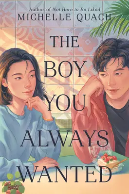 Chlapec, kterého jsi vždycky chtěla - The Boy You Always Wanted