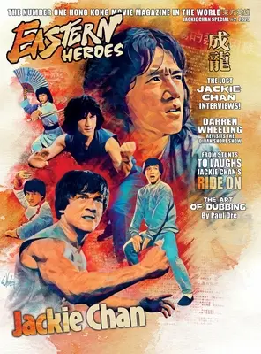 Eastern Heroes Vol No2 Issue No 1 Jackie Chan Speciální sběratelské vydání Hardback Edition - Eastern Heroes Vol No2 Issue No 1 Jackie Chan Special Collectors Edition Hardback Edition