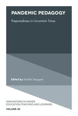 Pandemická pedagogika: Připravenost v nejisté době - Pandemic Pedagogy: Preparedness in Uncertain Times
