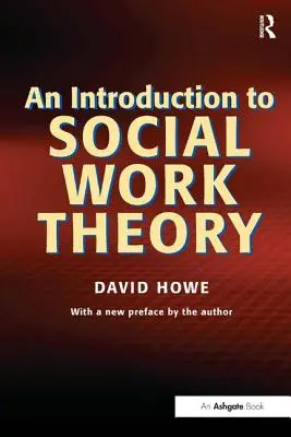 Úvod do teorie sociální práce - An Introduction to Social Work Theory