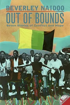 Mimo hranice: Sedm příběhů o konfliktu a naději - Out of Bounds: Seven Stories of Conflict and Hope