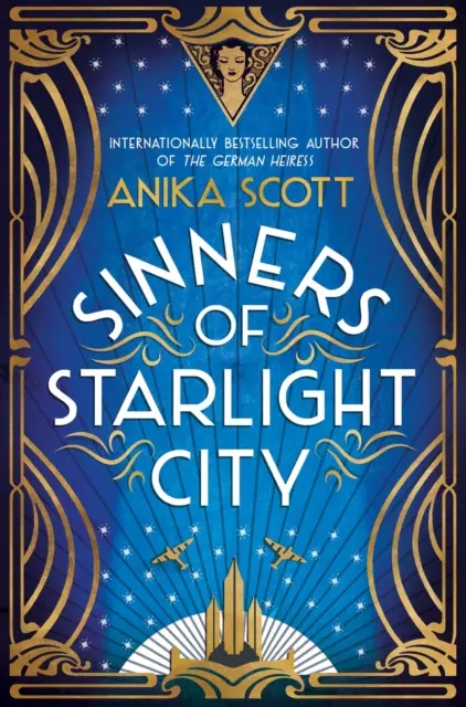 Hříšníci z Hvězdného města - nádherný historický román o pomstě a vykoupení, který dokáže strhnout. - Sinners of Starlight City - A sumptuous, page-turning historical novel of revenge and redemption