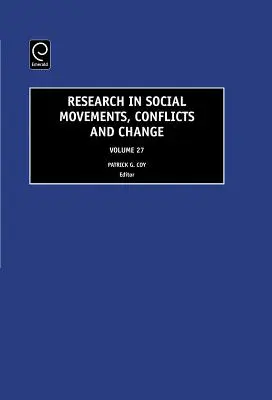 Výzkum sociálních hnutí, konfliktů a změn, svazek 27 - Research in Social Movements, Conflicts and Change, Volume 27