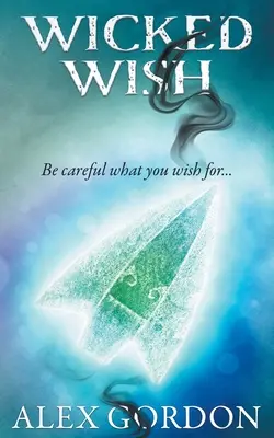 Zlé přání - Wicked Wish