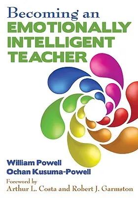 Jak se stát emočně inteligentním učitelem - Becoming an Emotionally Intelligent Teacher