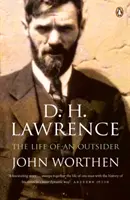 D. H. Lawrence - Život outsidera - D. H. Lawrence - The Life of an Outsider