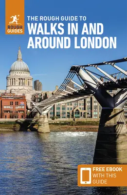 The Rough Guide to Walks in & Around London (Cestovní průvodce s elektronickou knihou zdarma) - The Rough Guide to Walks in & Around London (Travel Guide with Free Ebook)