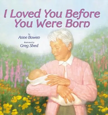 I Loved You Before You Were Born (Miloval jsem tě, než ses narodil) - I Loved You Before You Were Born