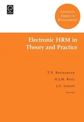 Elektronické řízení lidských zdrojů v teorii a praxi - Electronic HRM in Theory and Practice