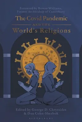 Covid Pandemic and World's Religions: Výzvy a reakce - The Covid Pandemic and the World's Religions: Challenges and Responses