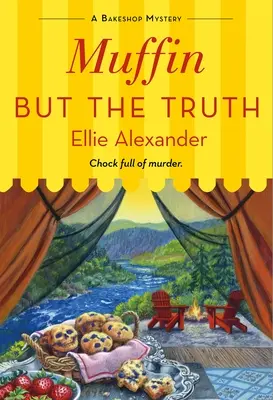 Bábovka, ale pravda: Záhada pekařství - Muffin But the Truth: A Bakeshop Mystery