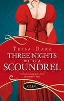 Tři noci s darebákem: A Rouge Regency Romance - Three Nights With a Scoundrel: A Rouge Regency Romance