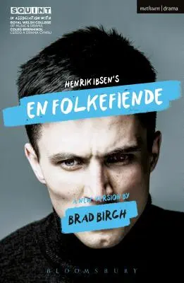 En Folkefiende: Nepřítel lidu - En Folkefiende: An Enemy of the People