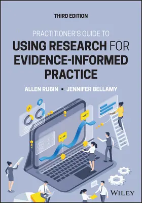 Průvodce praktika využíváním výzkumu pro praxi založenou na důkazech (Practitioner's Guide to Using Research for Evidence-Informed Practice) - Practitioner's Guide to Using Research for Evidence-Informed Practice